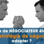 Stratégie de négociation pour négociateur