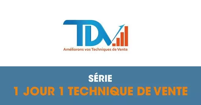 1 jour 1 technique de vente