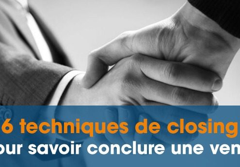6 techniques de closing commercial