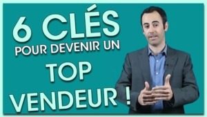 Comment Devenir Un Bon Vendeur Et Réussir Dans La Vente