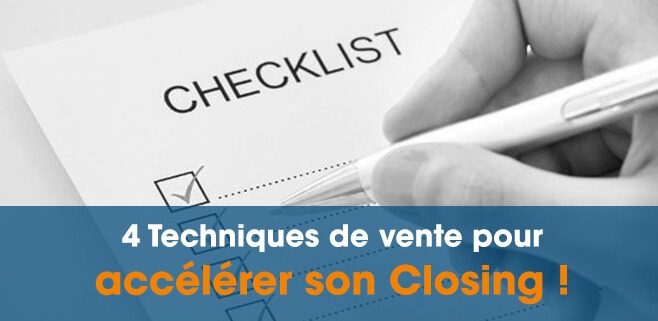 4 Techniques De Closing Pour Conclure Une Vente Plus Vite