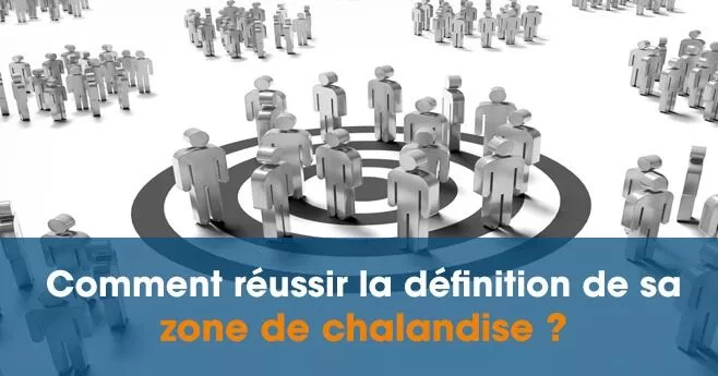 zone de chalandise définition