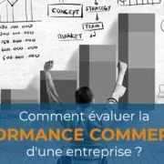 performance commerciale d'une entreprise