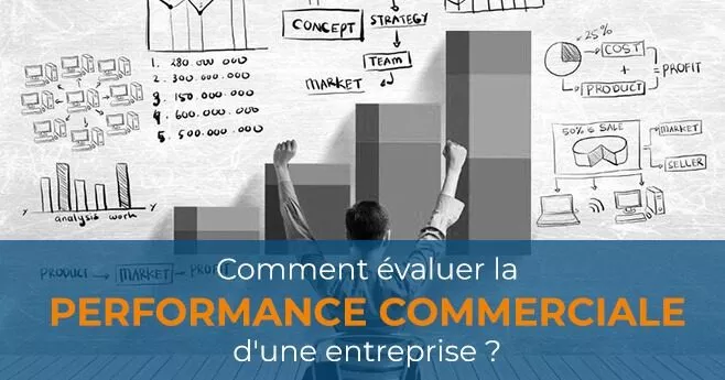 performance commerciale d'une entreprise