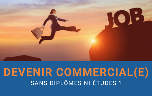 devenir commercial sans diplome