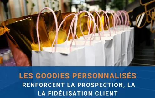 les goodies personnalisés