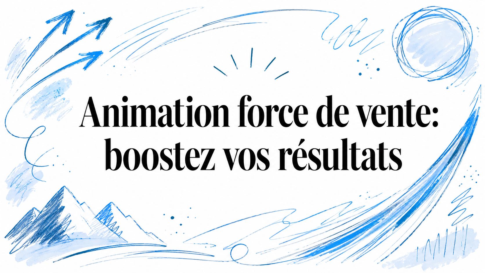 animation force de vente